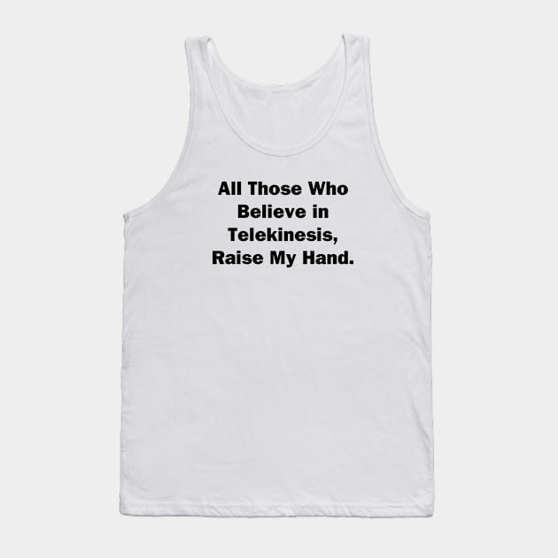 Raise My Hand Tank Top by topher